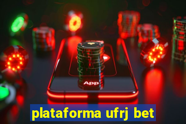 plataforma ufrj bet